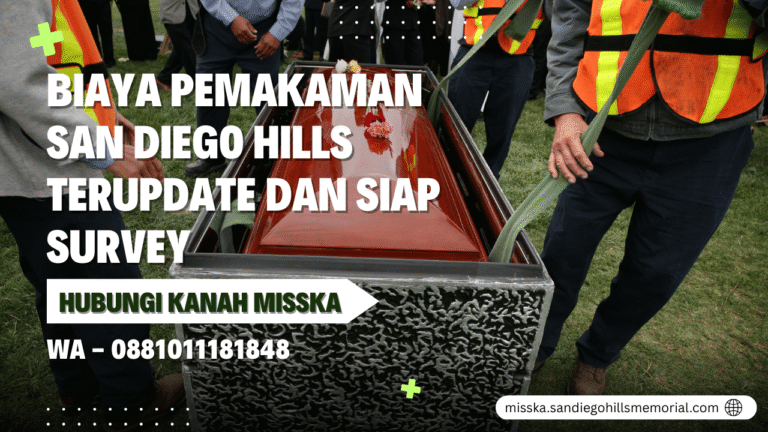 Biaya Pemakaman San Diego Hills