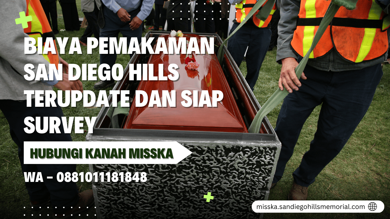 Biaya Pemakaman San Diego Hills
