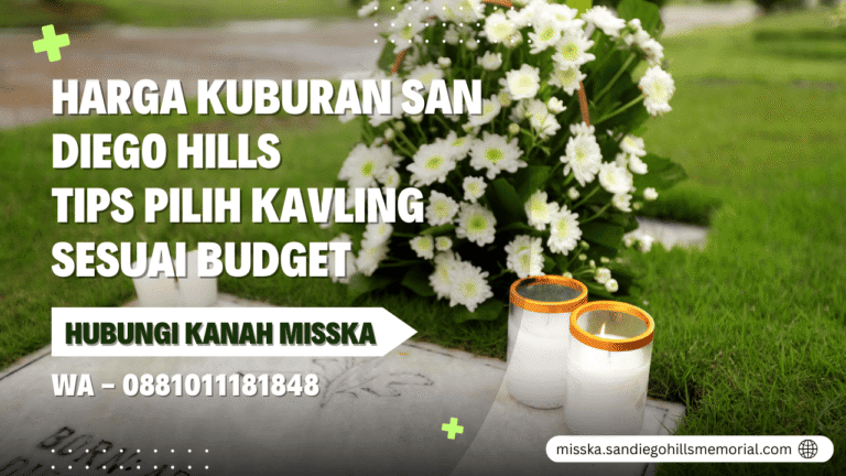 Harga Kuburan San Diego Hills