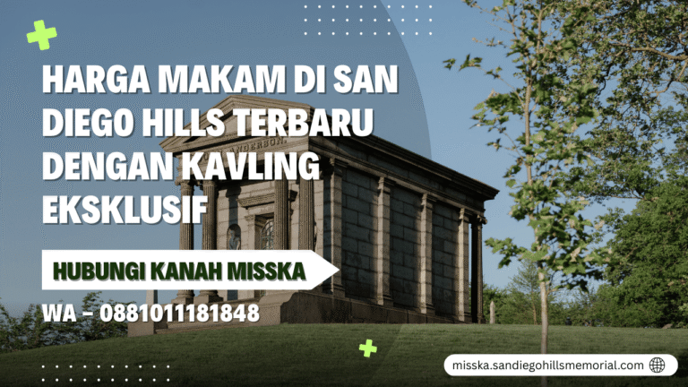 Harga Makam di San Diego Hills