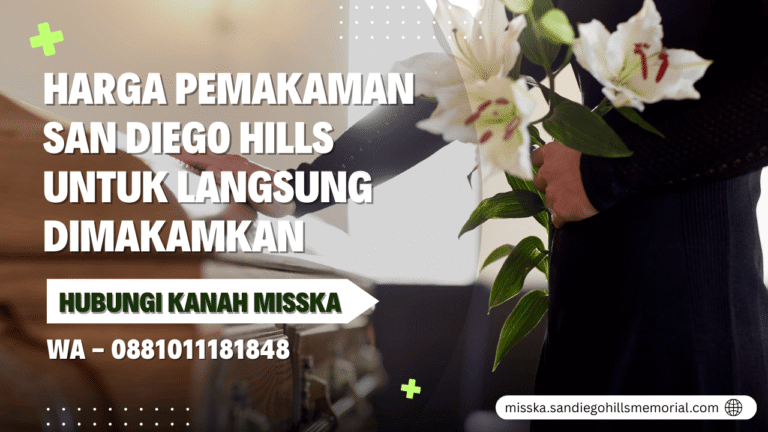 Harga Pemakaman San Diego Hills