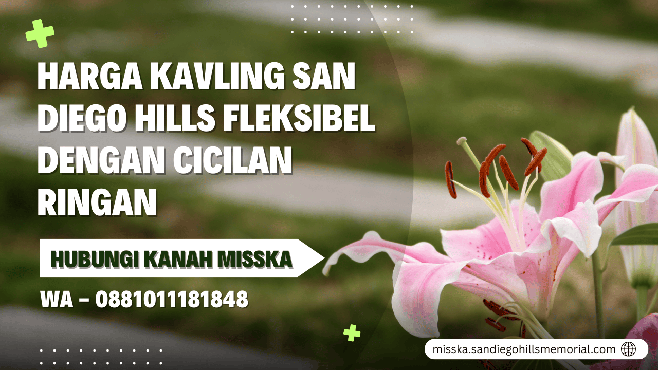 Harga Kavling San Diego Hills