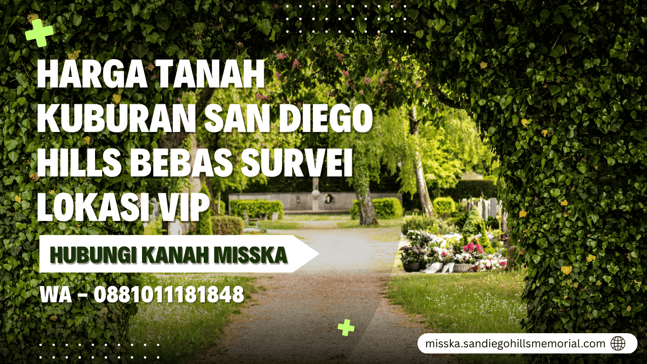 Harga Tanah Kuburan San Diego Hills