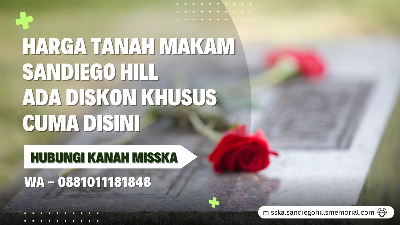 Harga Tanah Makam Sandiego Hill